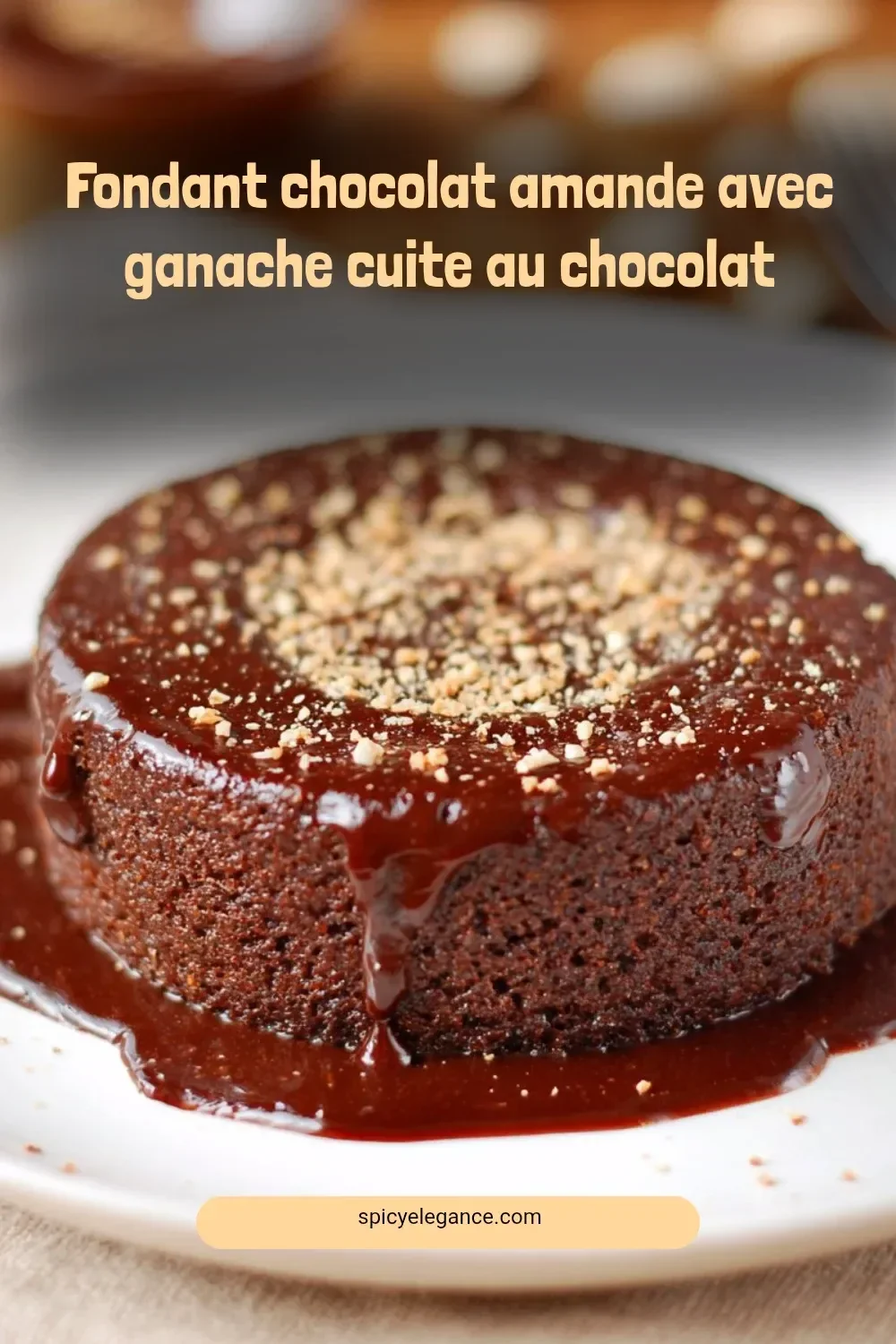 Decadent fondant chocolat amande with a rich chocolate ganache topping