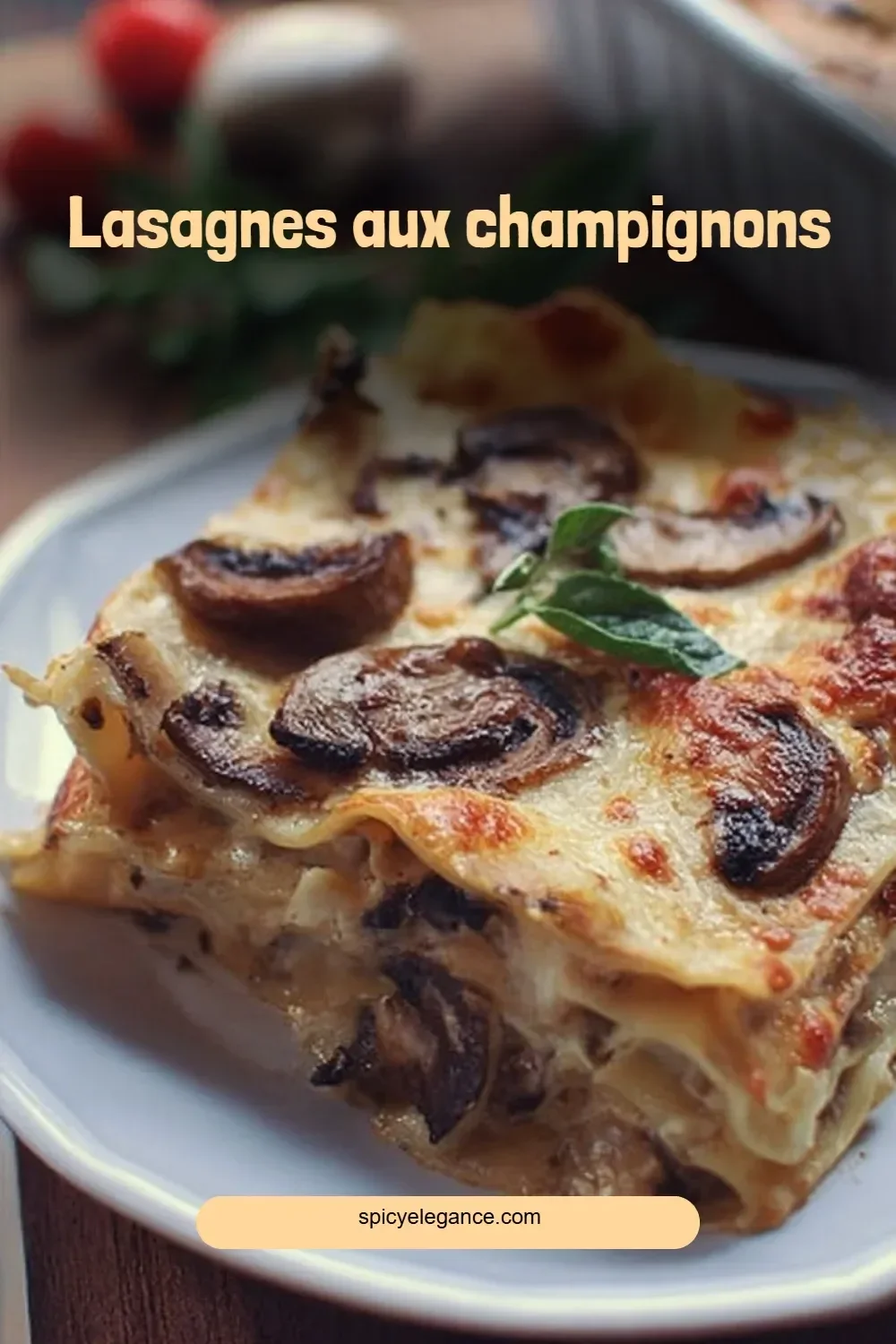 Lasagnes aux champignons avec fromage fondu et herbes fraîches
