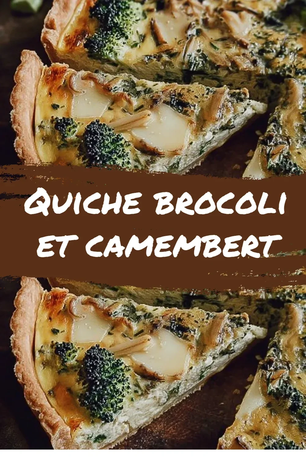 Quiche brocoli et camembert garnie de légumes et fromage