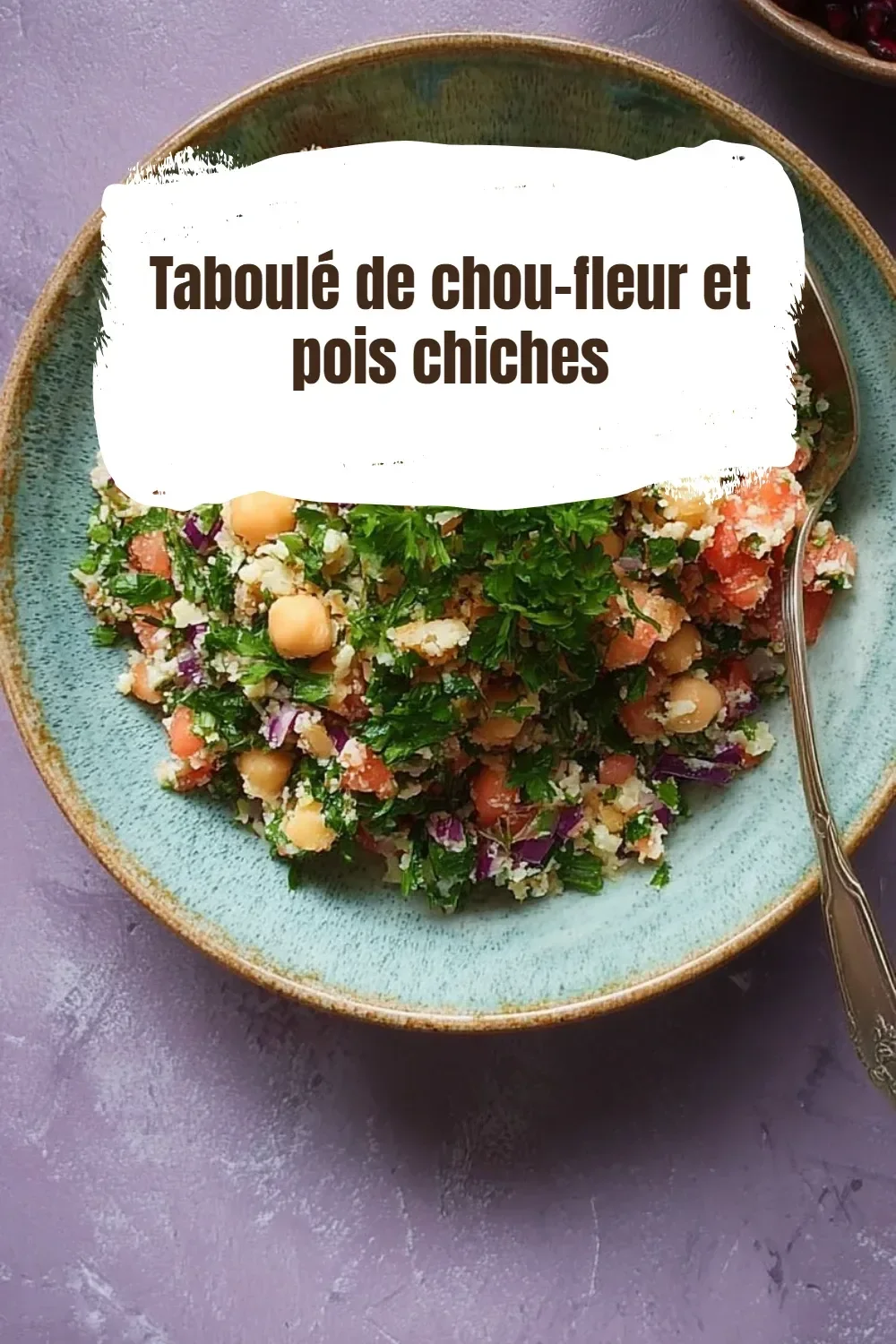 Recette de taboulé de chou-fleur avec pois chiches frais et épicés