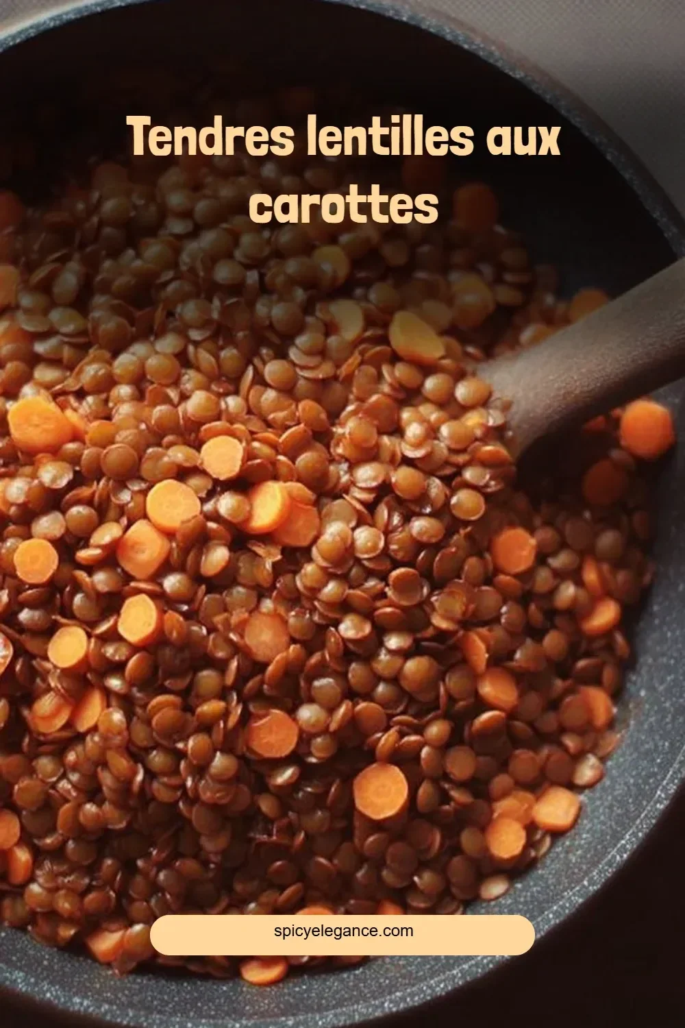 Plat de lentilles aux carottes tendres et savoureuses