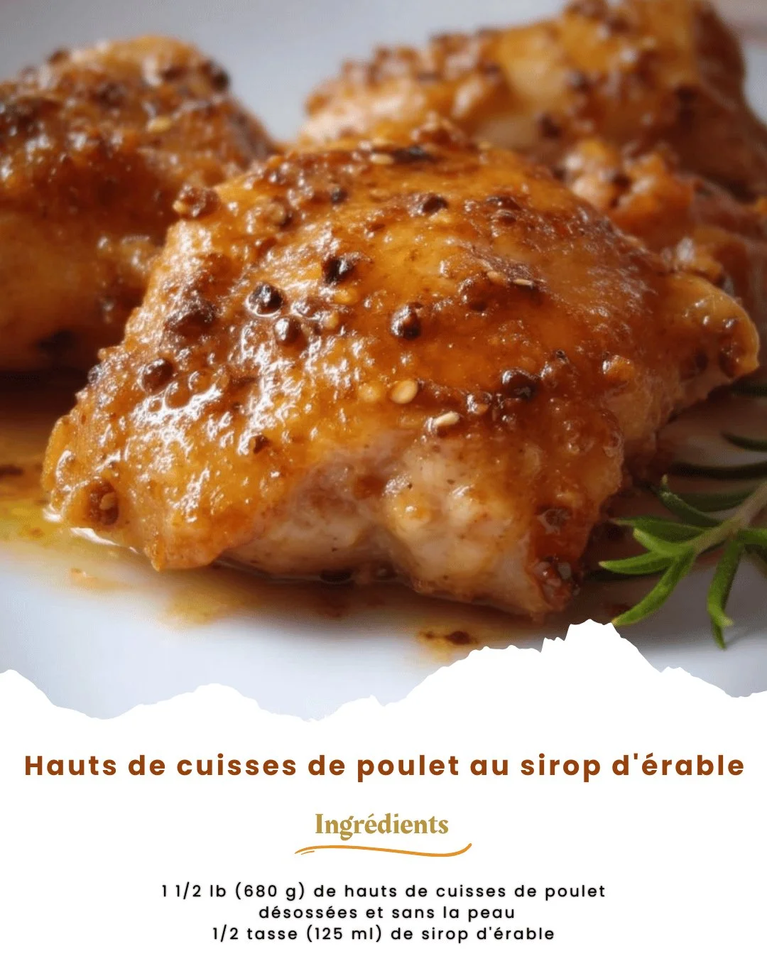 Hauts de cuisses de poulet caramélisés au sirop d'érable et vinaigre balsamique