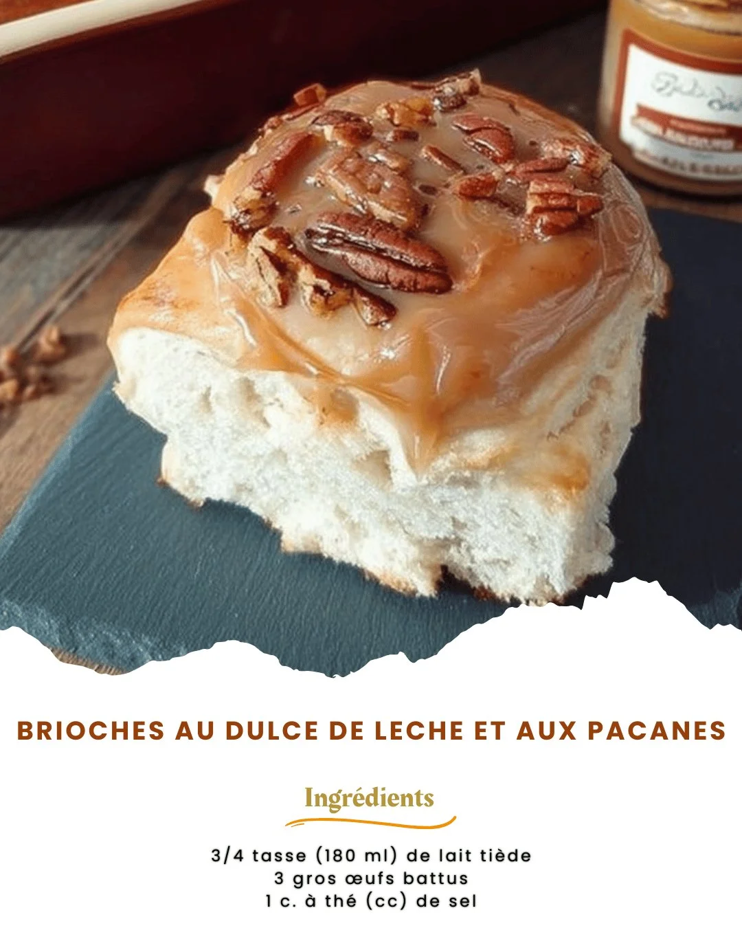 Brioches au dulce de leche et pacanes, savoureuses et moelleuses
