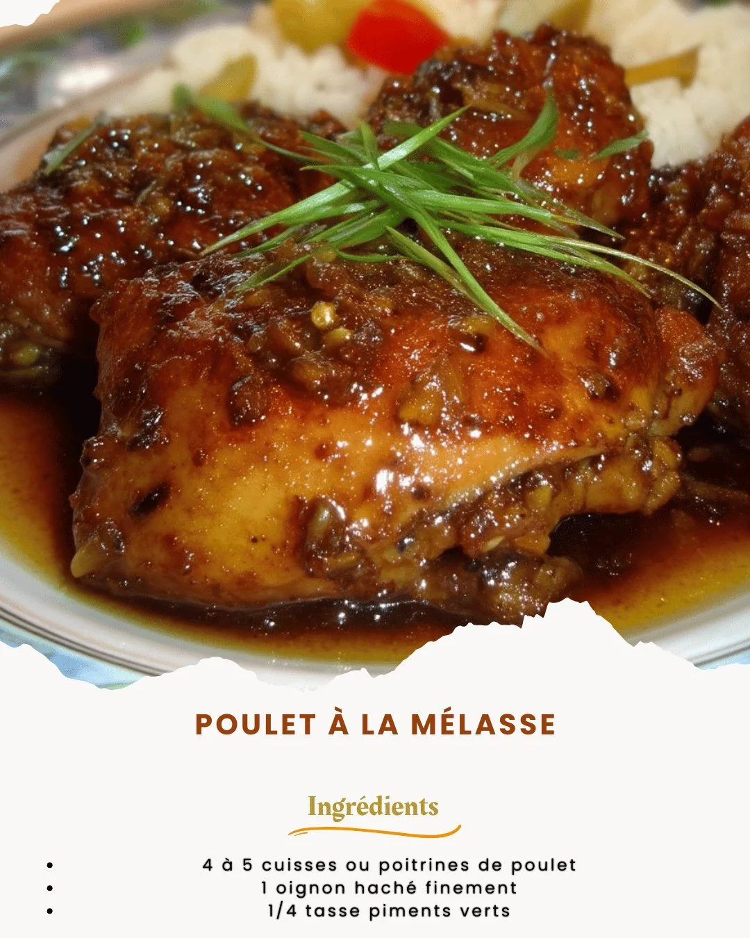 Recette de poulet à la mélasse, un plat sucré-salé délicieux
