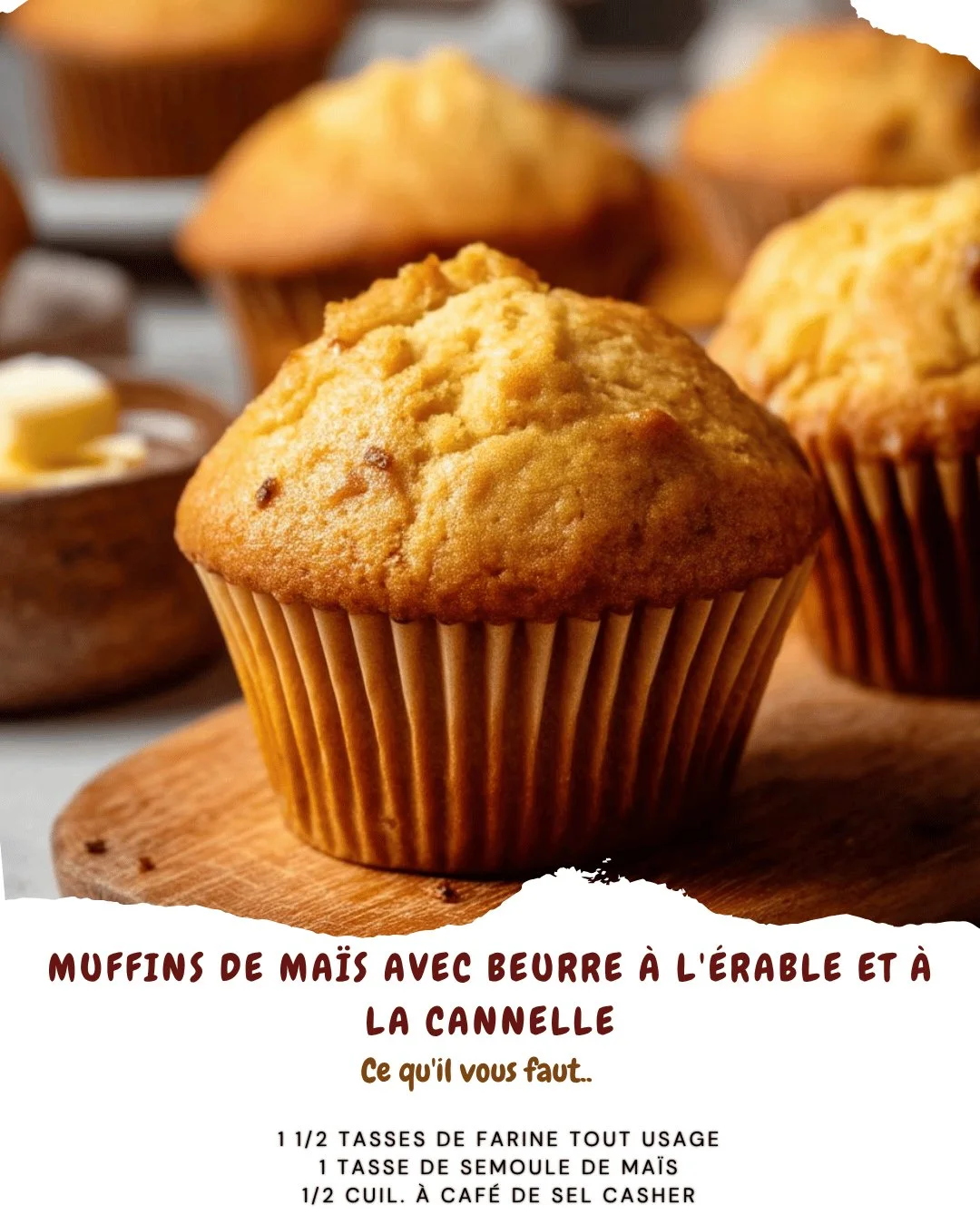Muffins de maïs avec beurre à l'érable et à la cannelle, gourmands et savoureux