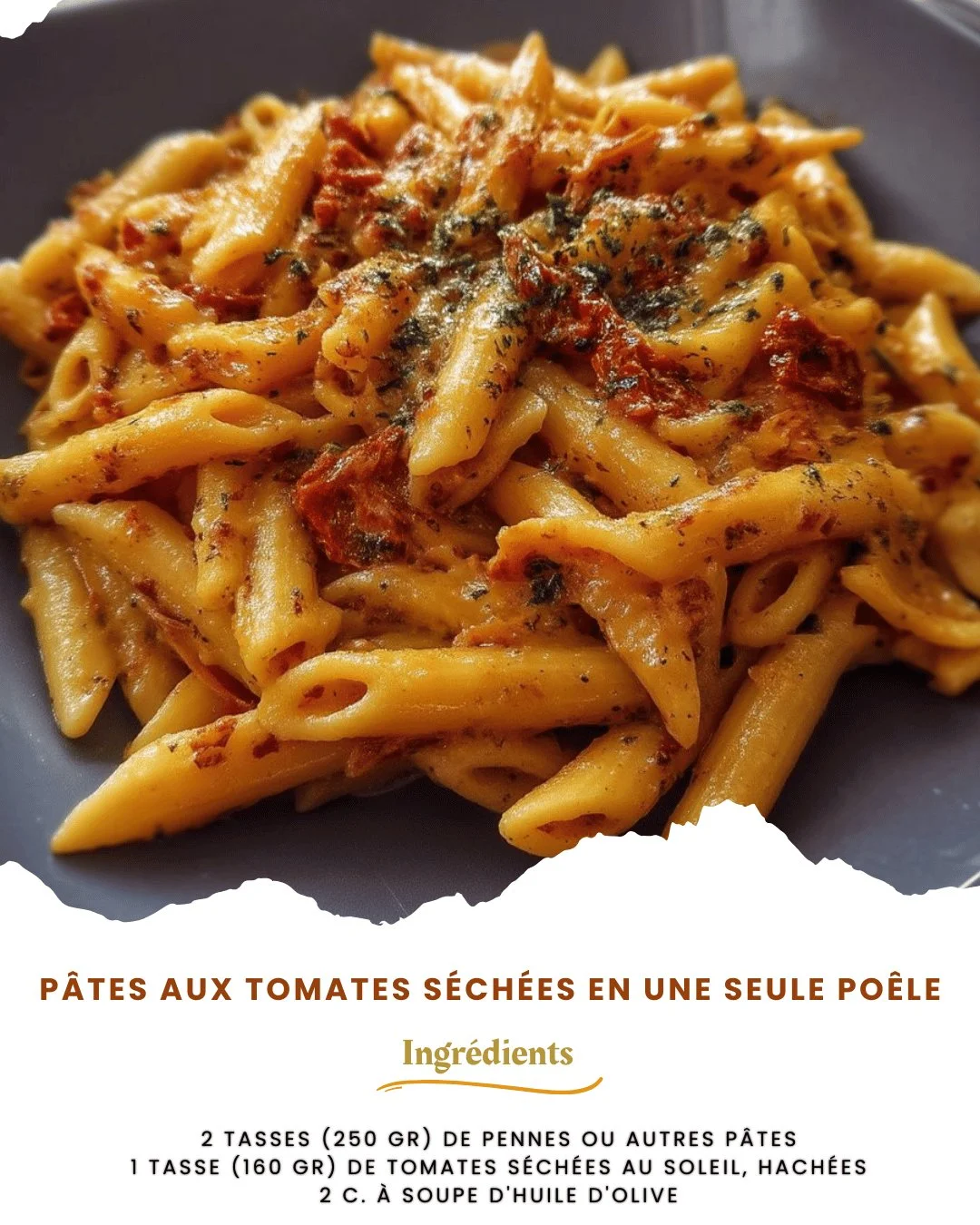 Pâtes aux tomates séchées préparées dans une seule poêle, plat savoureux et rapide.