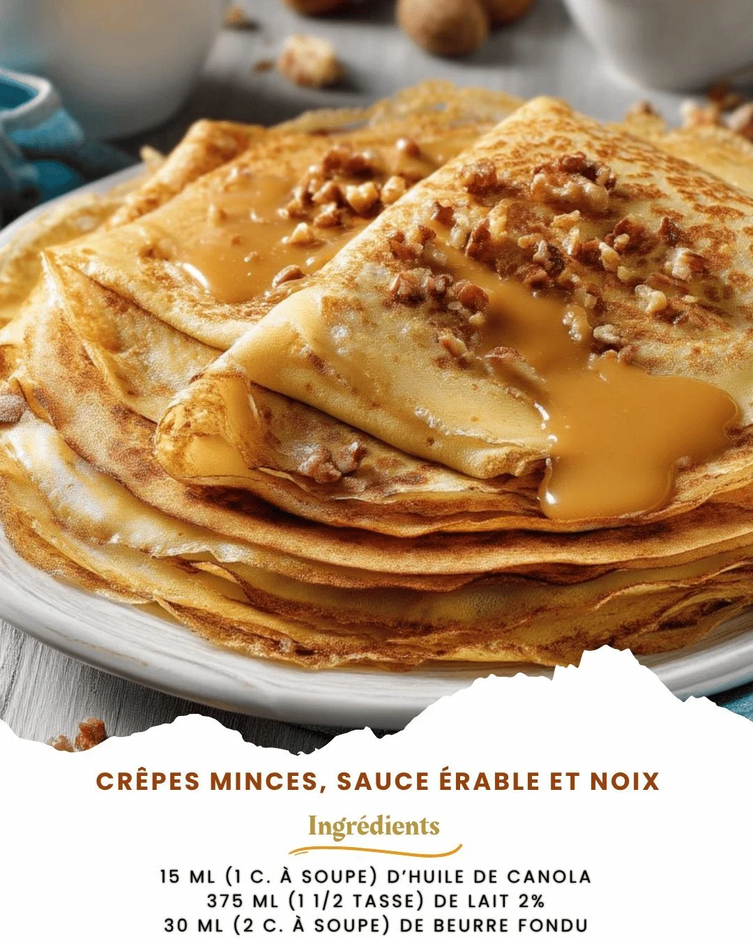Crêpes minces servies avec sauce érable et noix, un dessert savoureux et réconfortant.