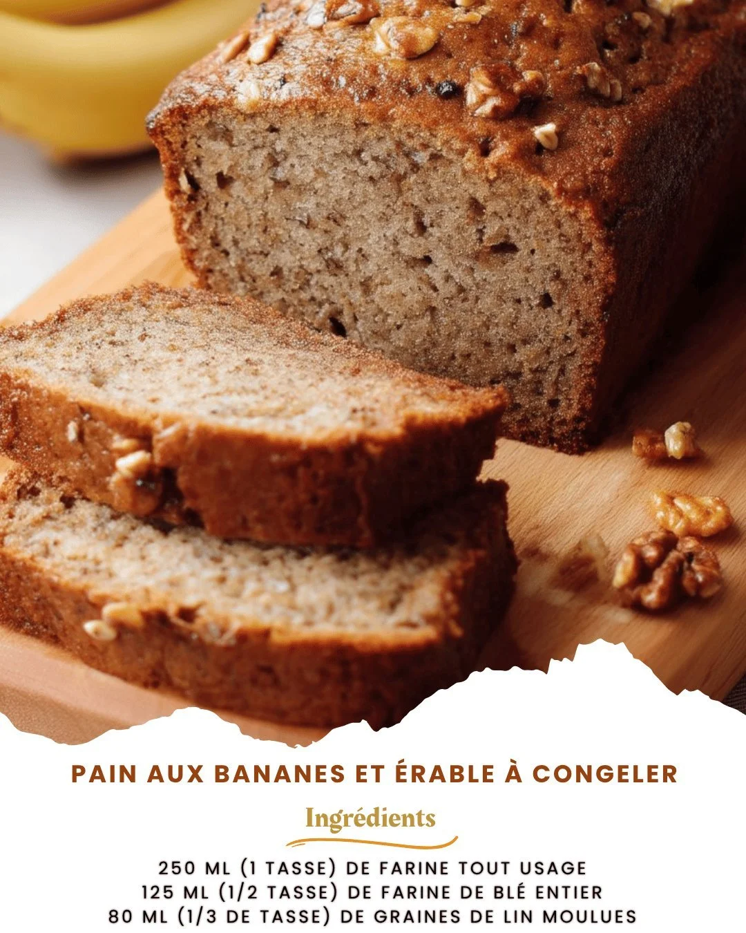 Recette de pain aux bananes et érable prêt à congeler